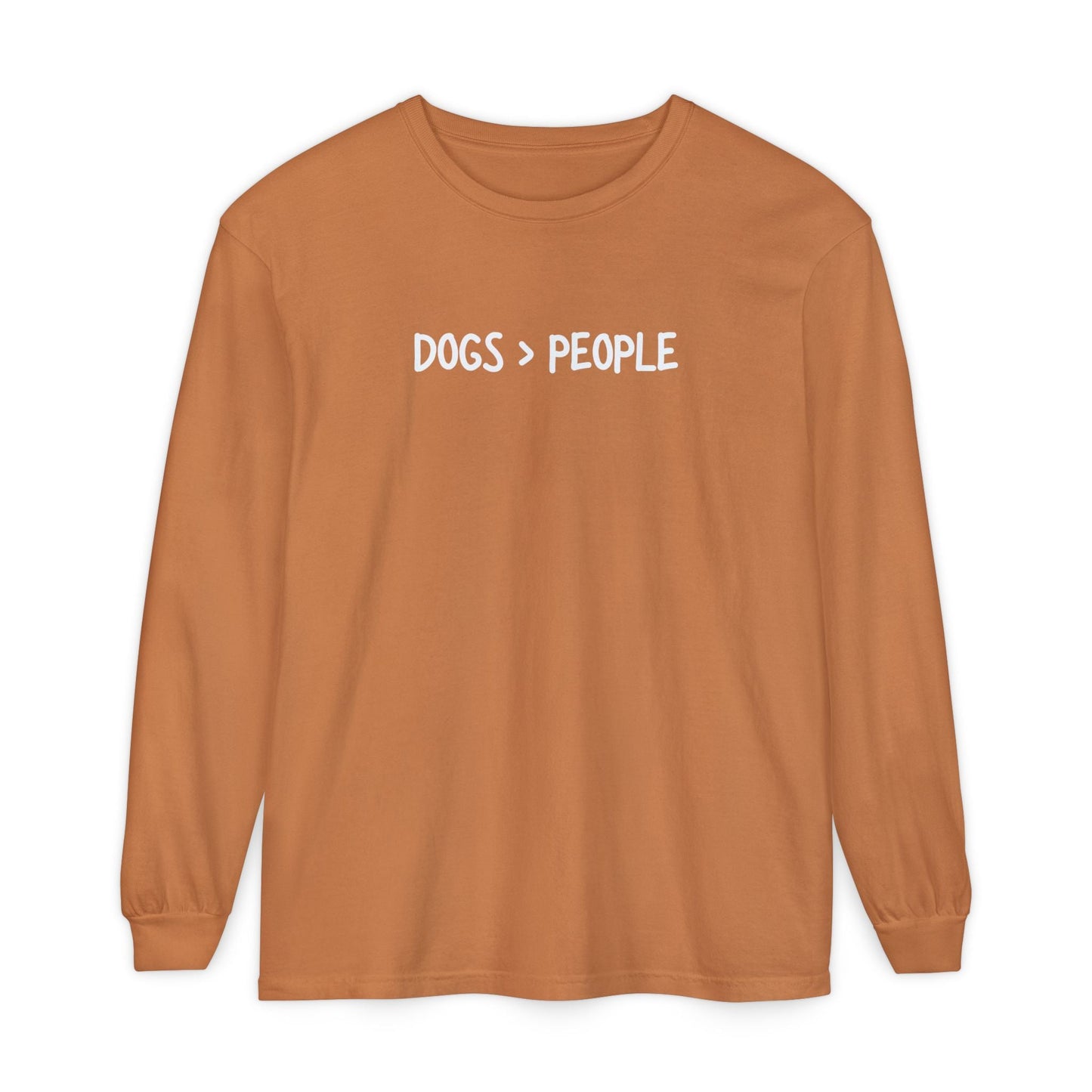 More Dogs > People Long Sleeve T-Shirt