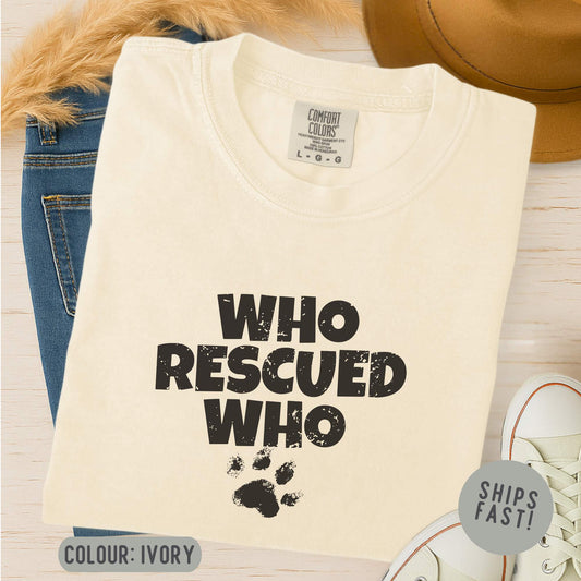 Who Rescued Who T-Shirt