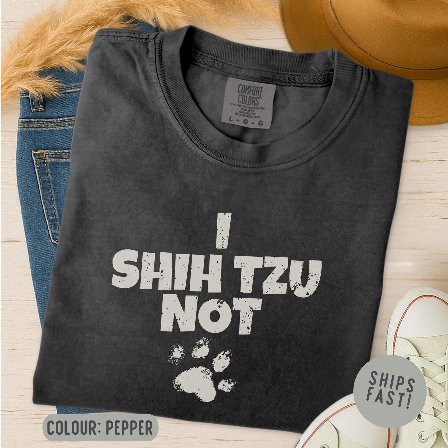Comfort Color I Shih Tzu Not T-Shirt