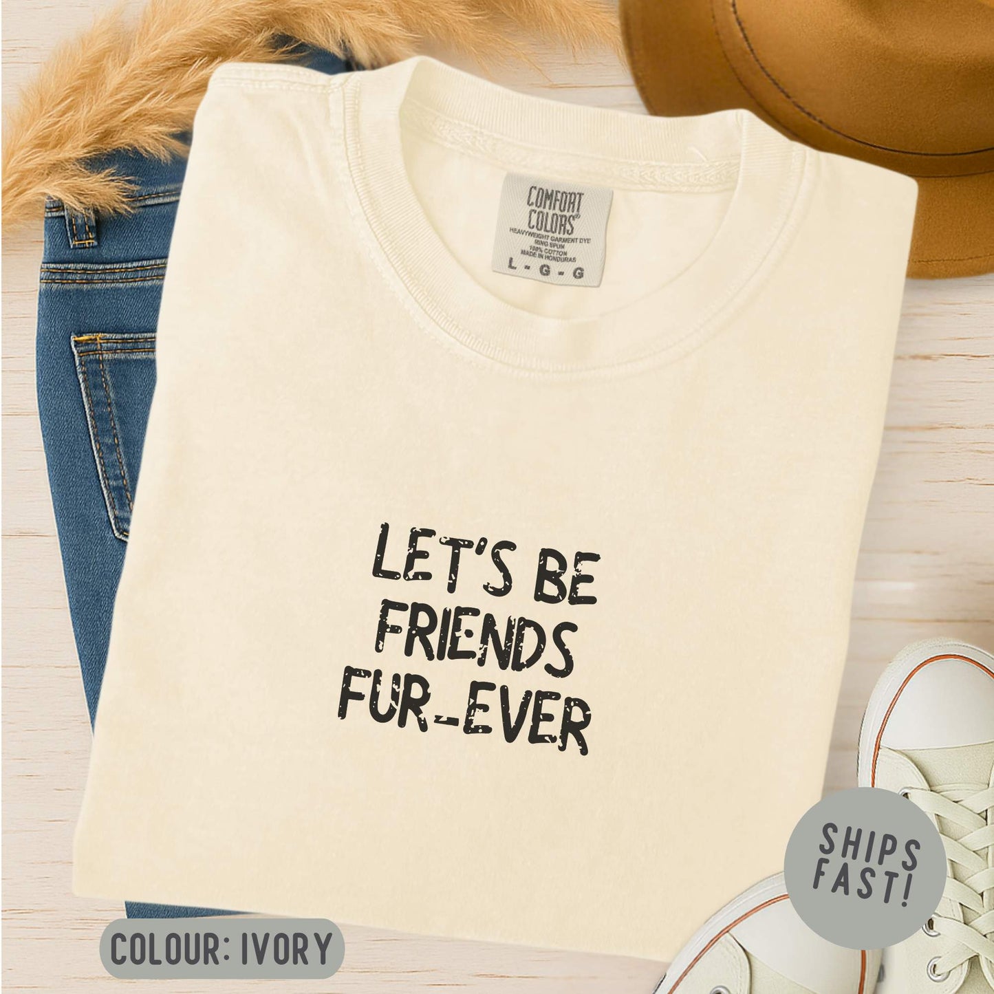 Lets Be Friends Fur-Ever T-Shirt