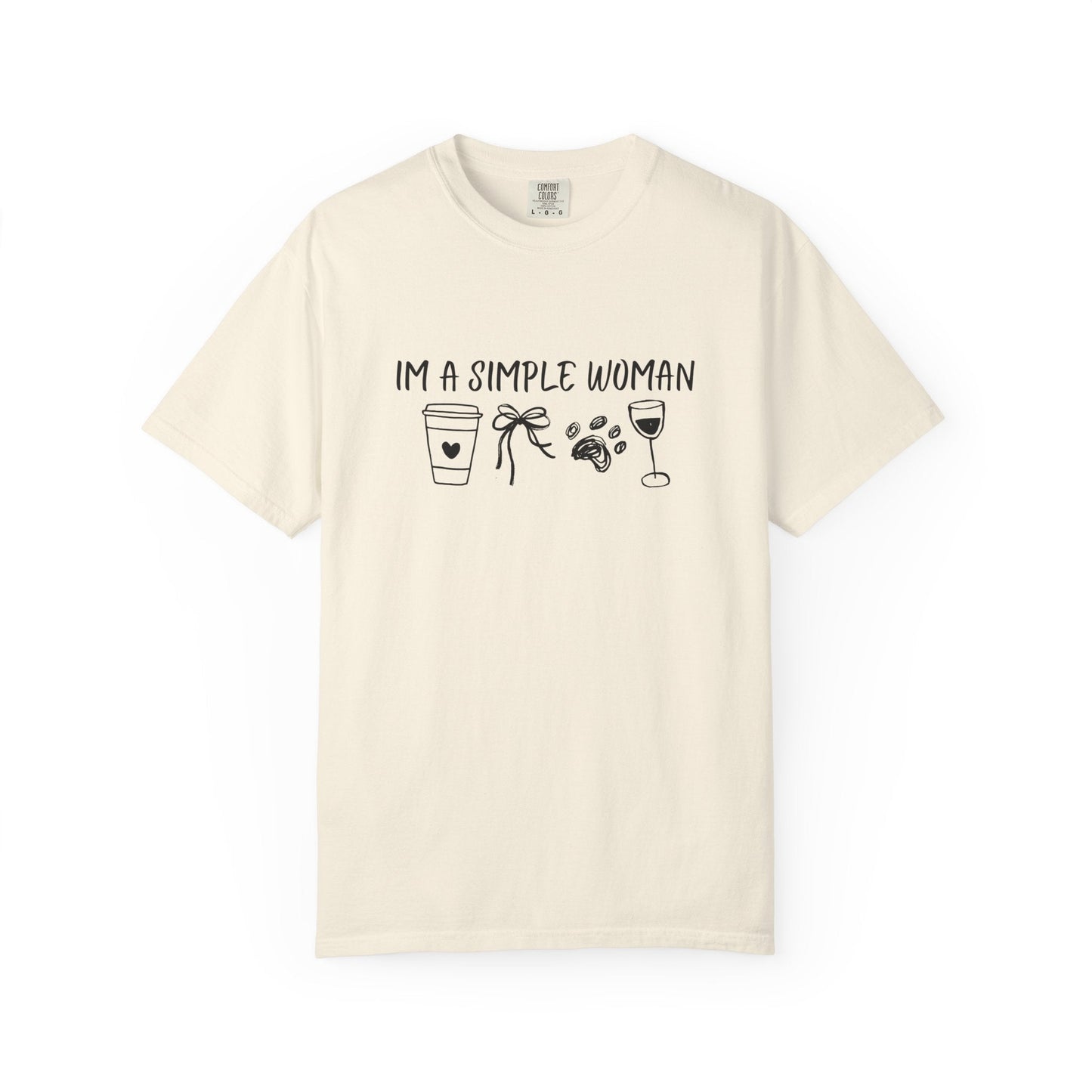 I'm A Simple Woman T-Shirt