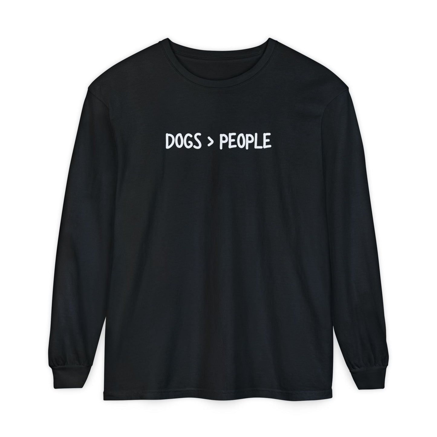 More Dogs > People Long Sleeve T-Shirt