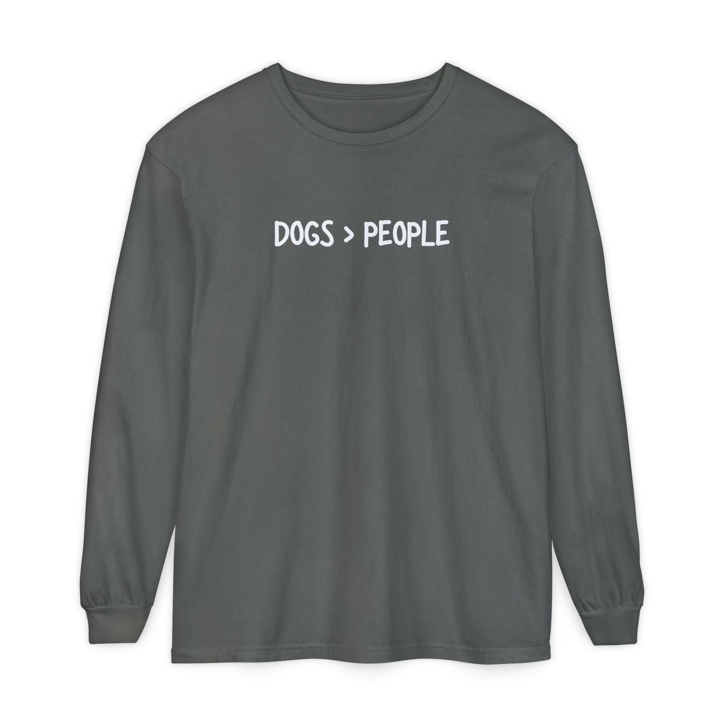 More Dogs > People Long Sleeve T-Shirt