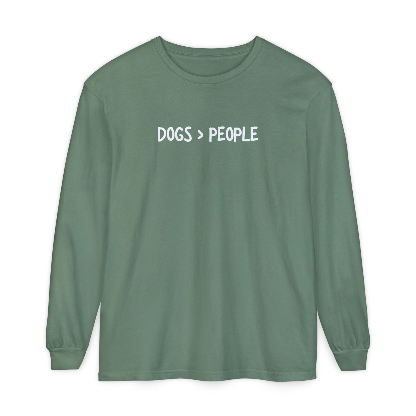 More Dogs > People Long Sleeve T-Shirt