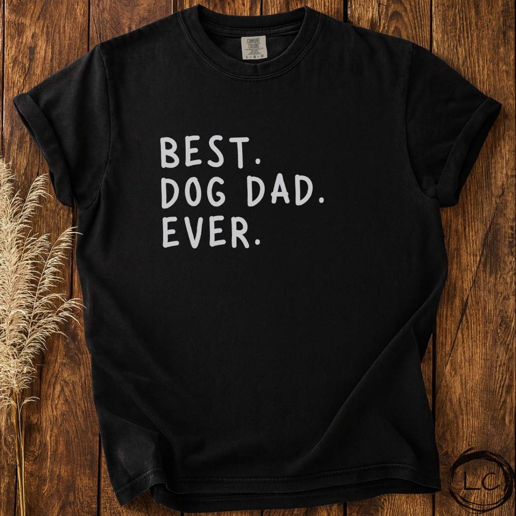 Best Dog Dad Ever T-Shirt