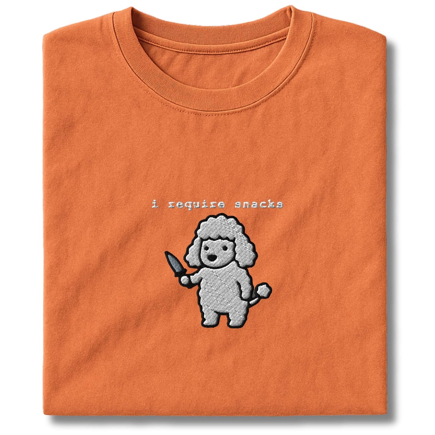 Embroidered Poodle I Require Snacks T-Shirt
