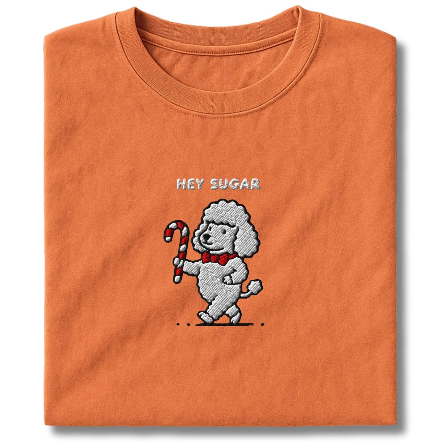 Embroidered Poodle Hey Sugar T-Shirt
