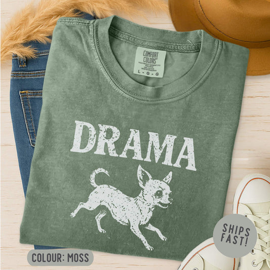 Chihuahua Drama T-Shirt