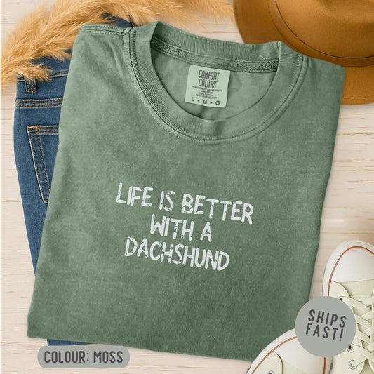 Better With A Dachshund T-Shirt