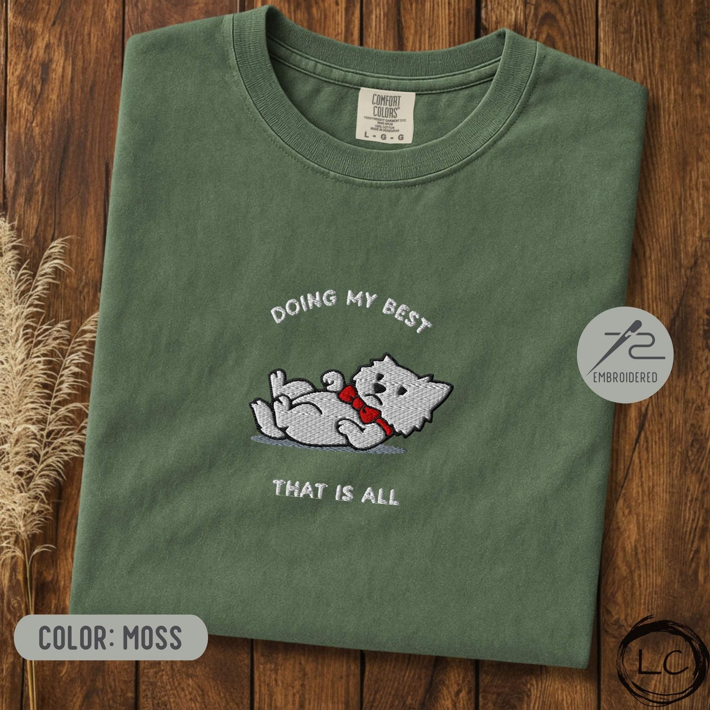 Embroidered Westie Doing My Best T-Shirt