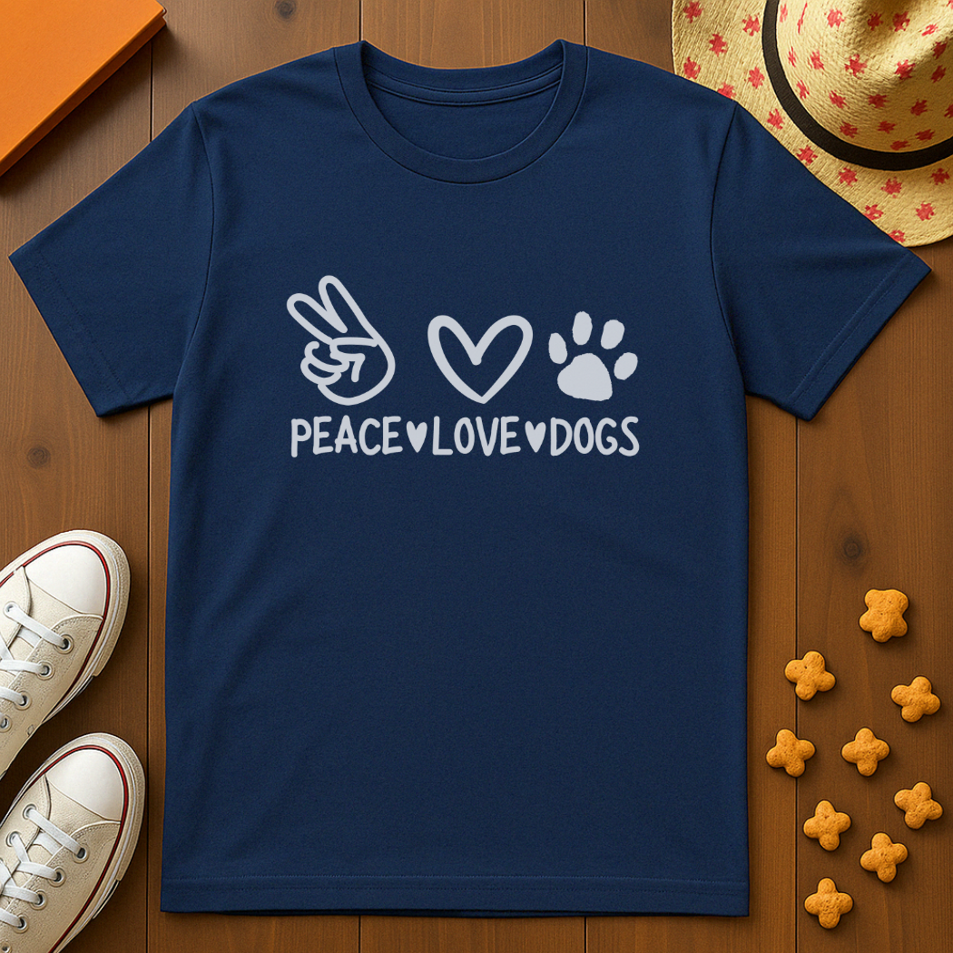 Peace,Love,Dogs T-Shirt
