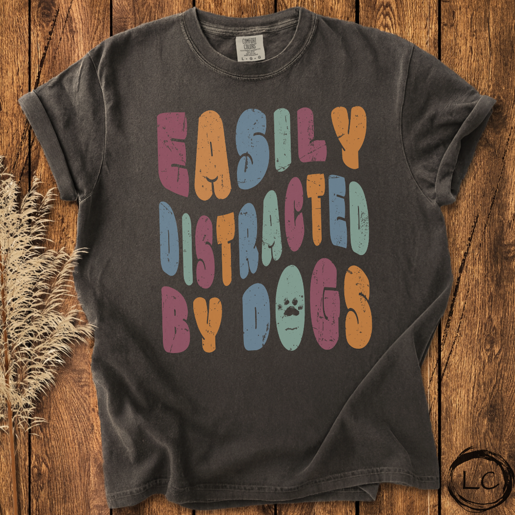 Wavey Easily Distracted by Dogs T-Shirt