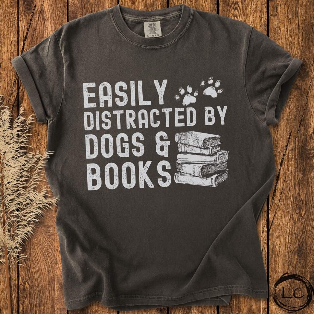 Easily Distracted by Dogs & Books T-Shirt