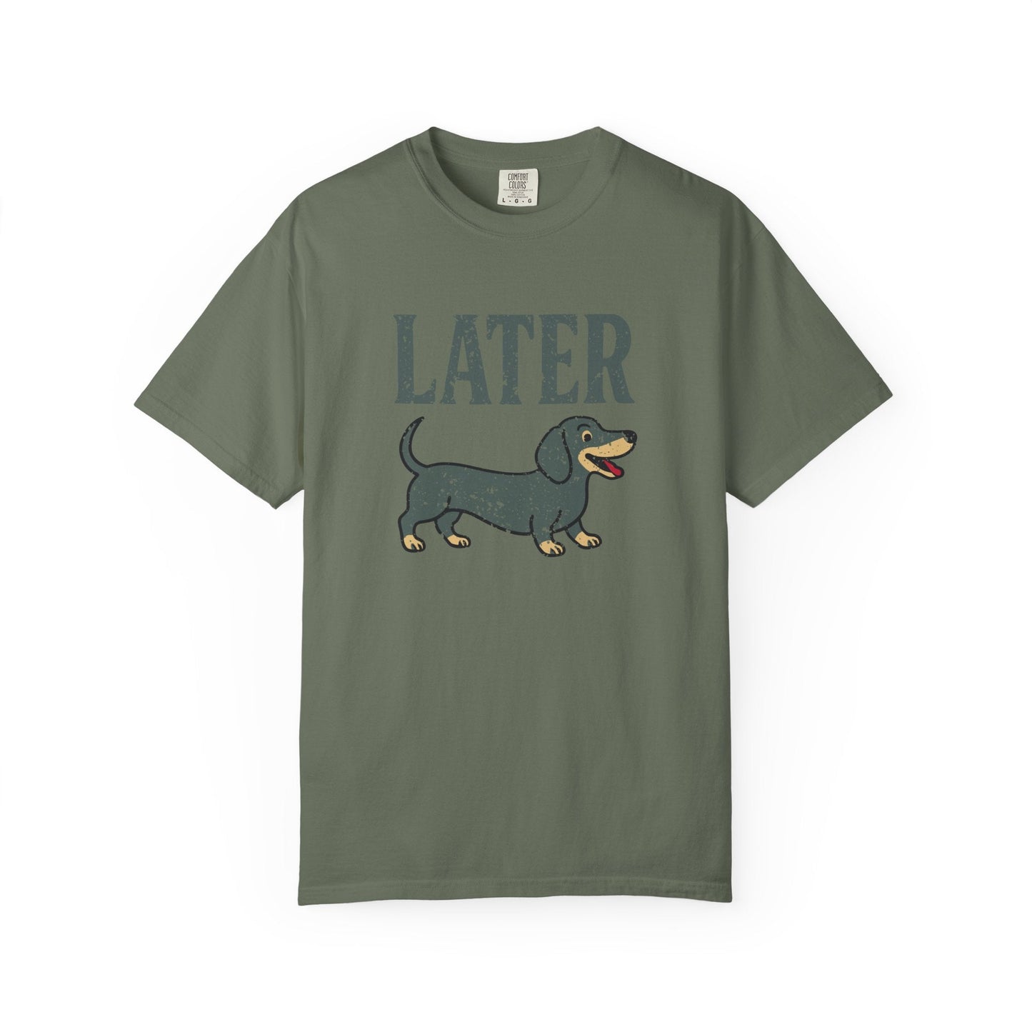 Later Dachshund T-Shirt