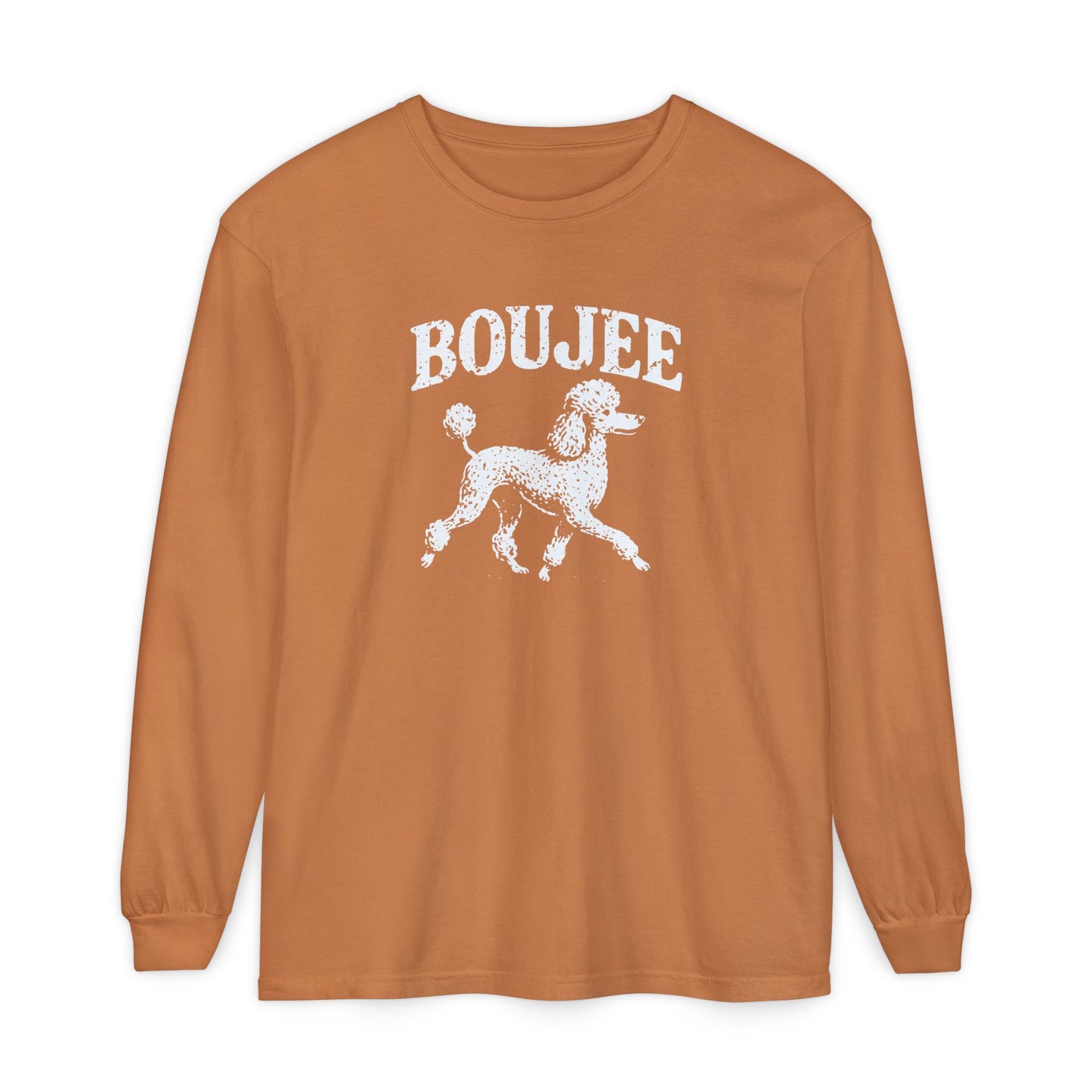 Poodle Boujee Long Sleeve T-Shirt