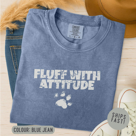 Fluff With Attitude T-Shirt