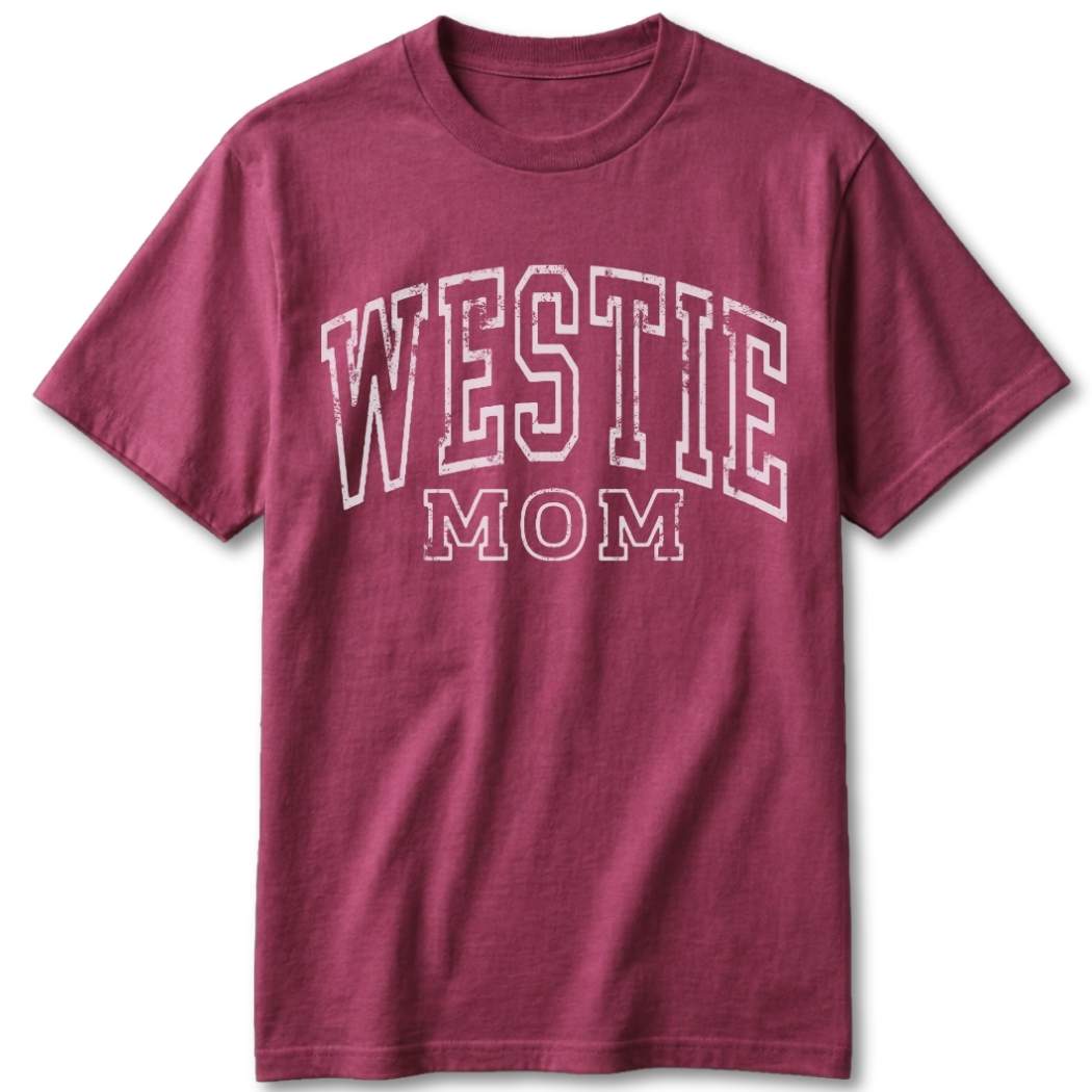 Westie Mom T-Shirt