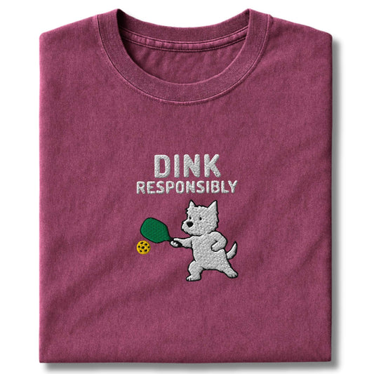 Embroidered Westie Dink Responsibly T-Shirt