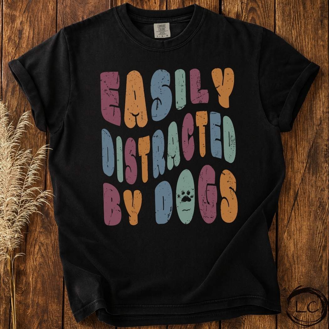 Wavey Easily Distracted by Dogs T-Shirt