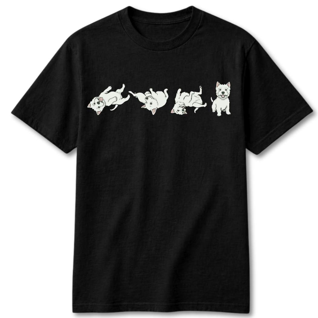 Westie Being Westie T-Shirt