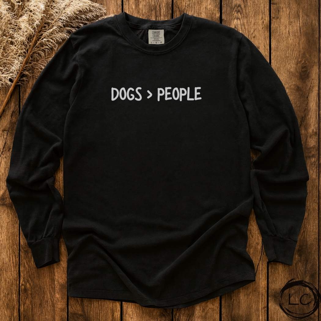 More Dogs > People Long Sleeve T-Shirt