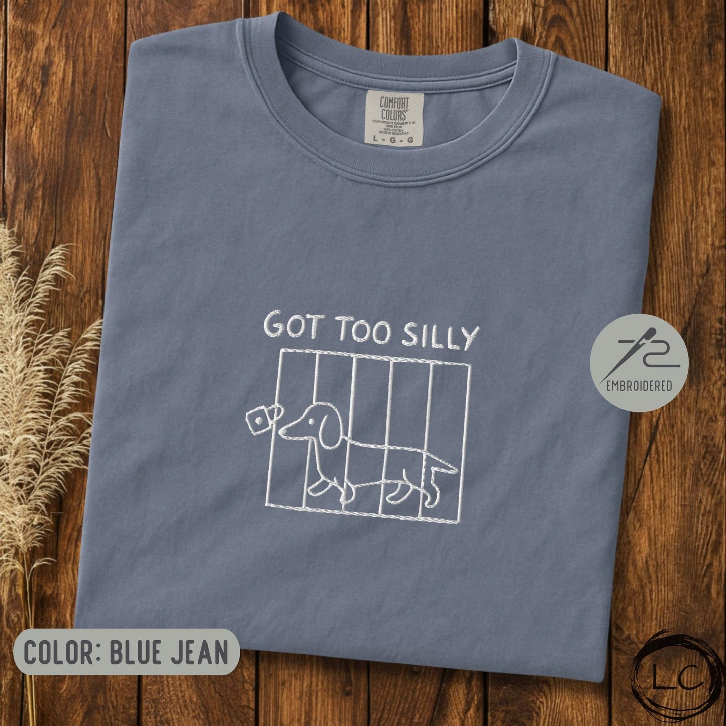 Embroidered Dachshund Got Too Silly T-Shirt