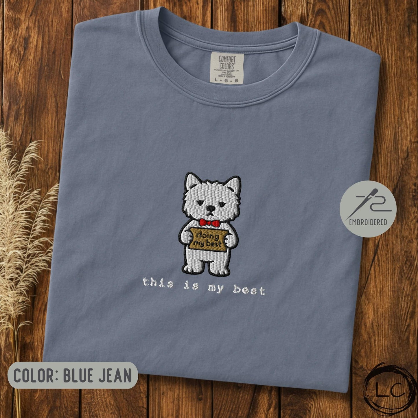 Embroidered Westie This Is My Best T-Shirt