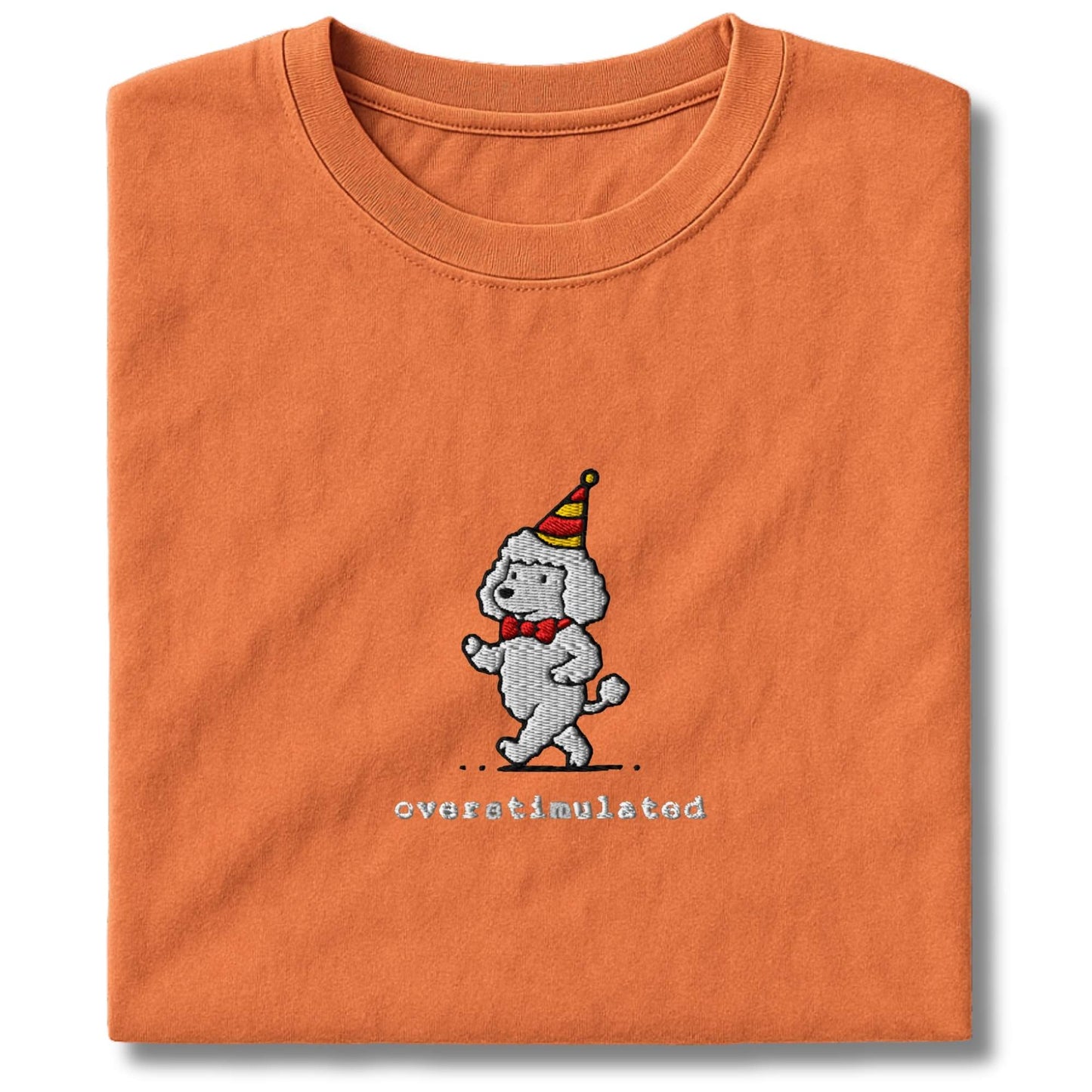 Embroidered Poodle Overstimulated T-Shirt