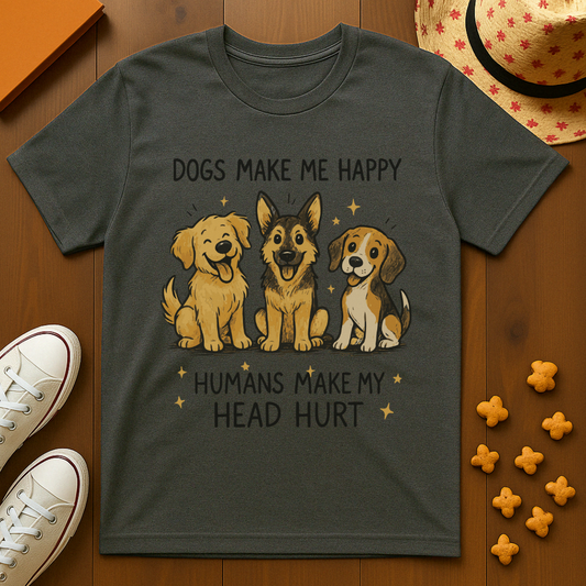 Dogs Make Me Happy T-Shirt
