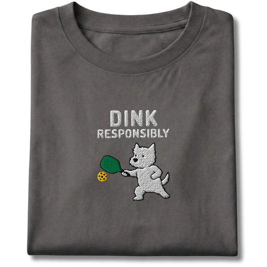 Embroidered Westie Dink Responsibly Tee