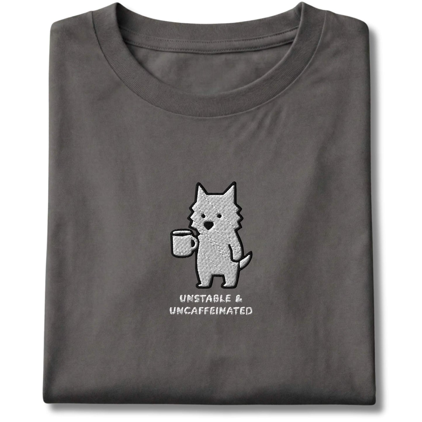 Embroidered Westie Unstable & Uncaffeinated Tee