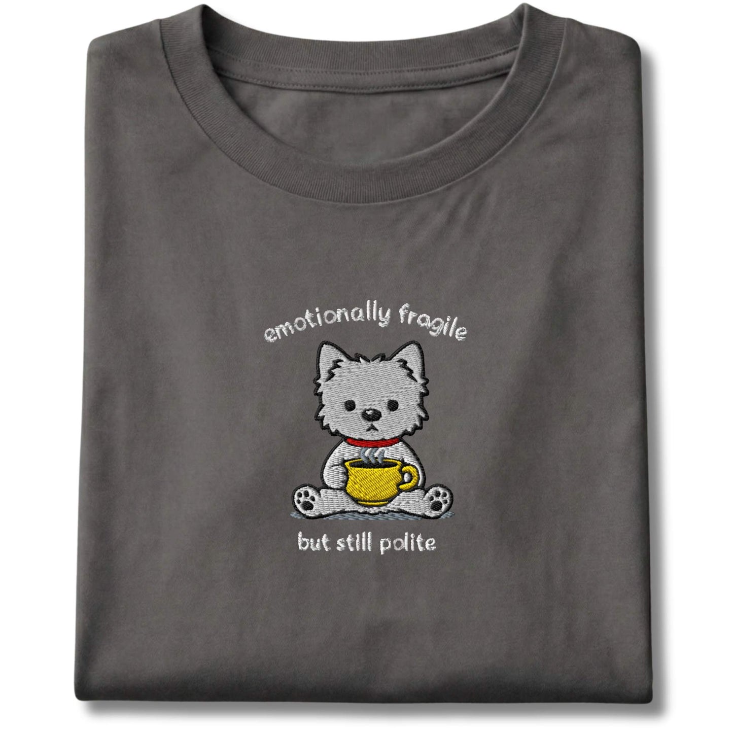 Embroidered Westie Emotionally Fragile Tee