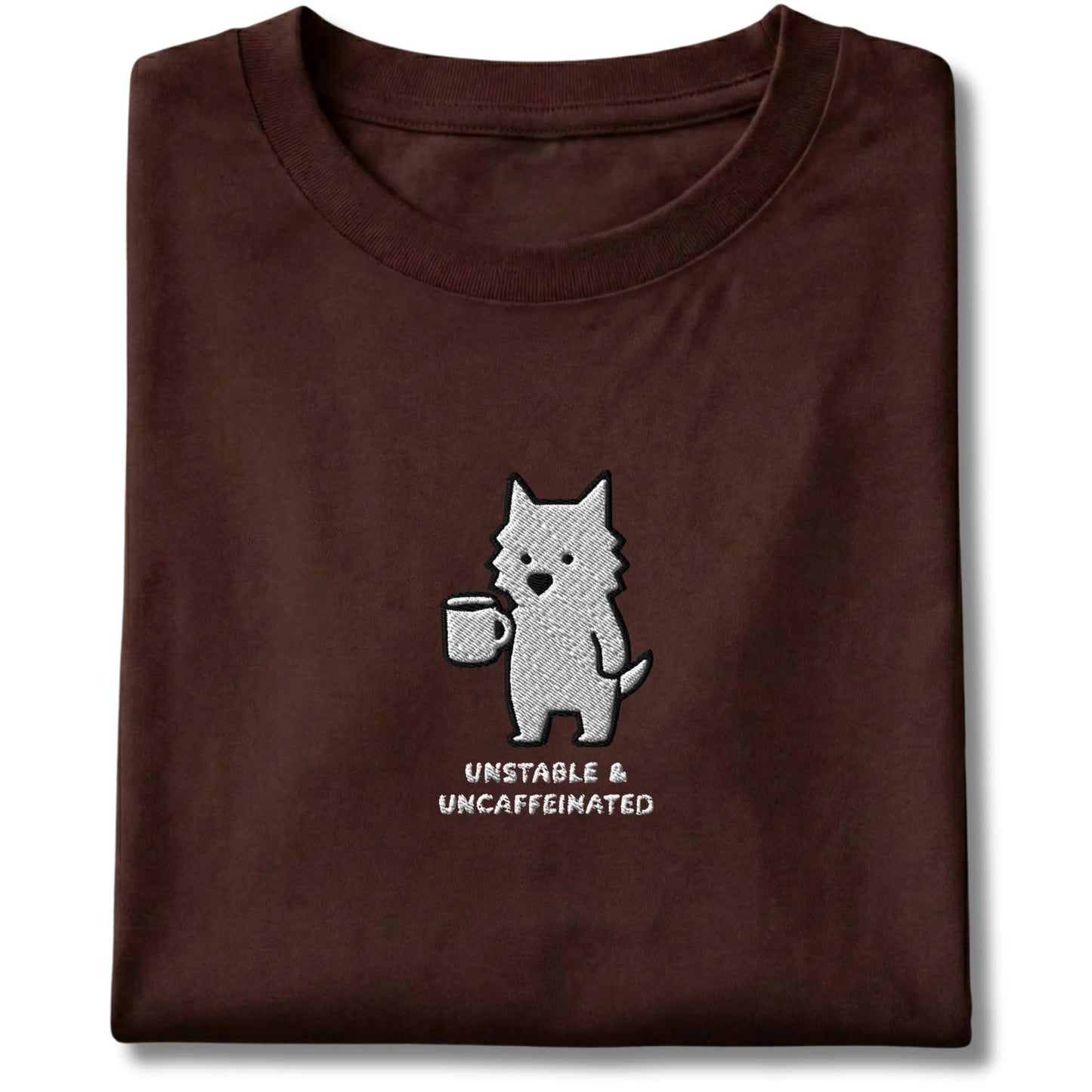 Embroidered Westie Unstable & Uncaffeinated Tee