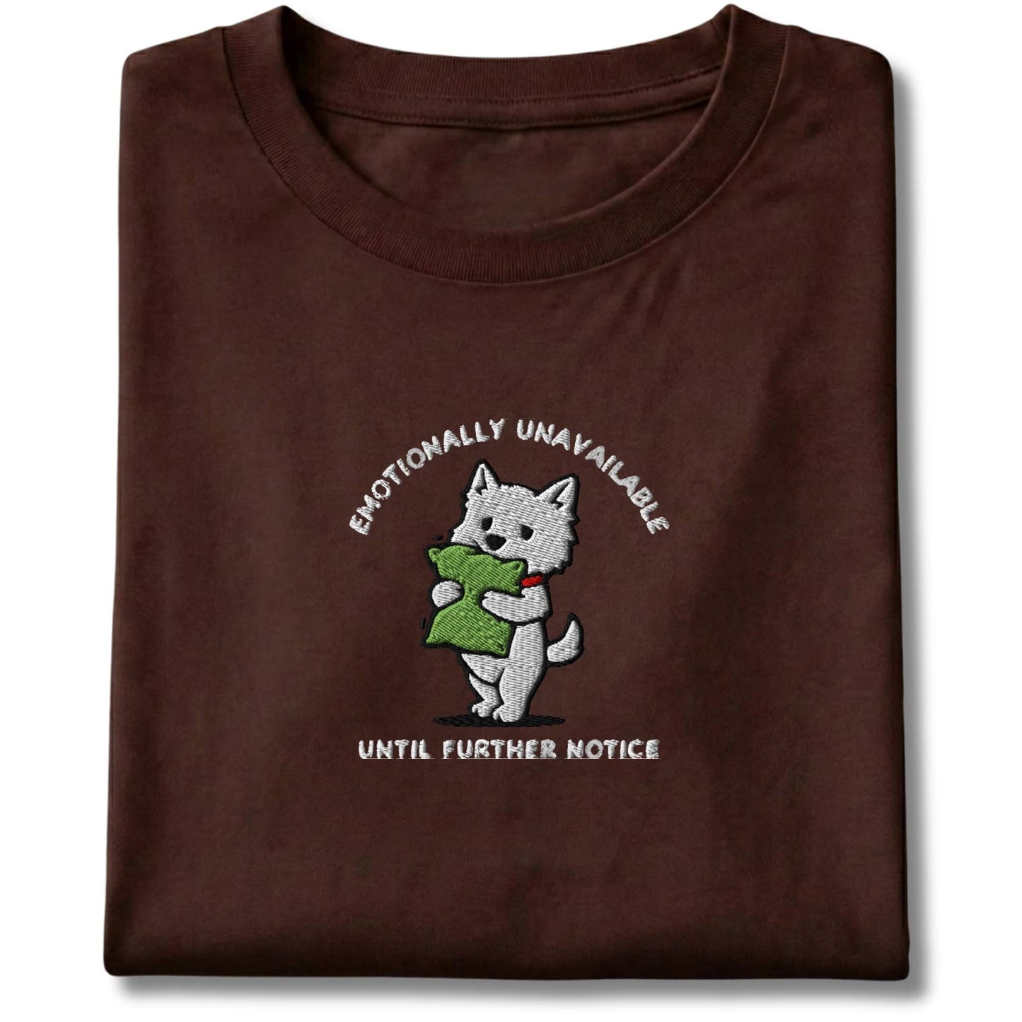 Embroidered Westie Emotionally Unavailable Tee