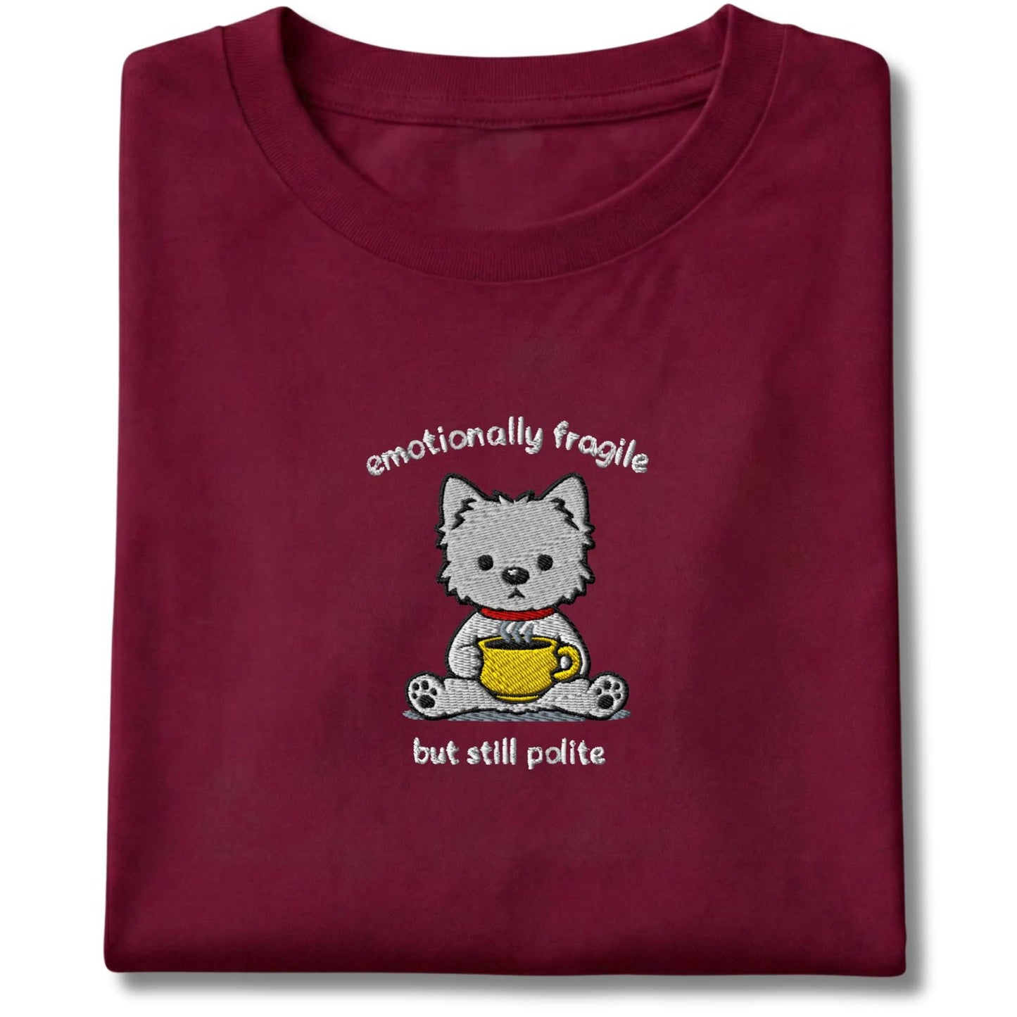 Embroidered Westie Emotionally Fragile Tee