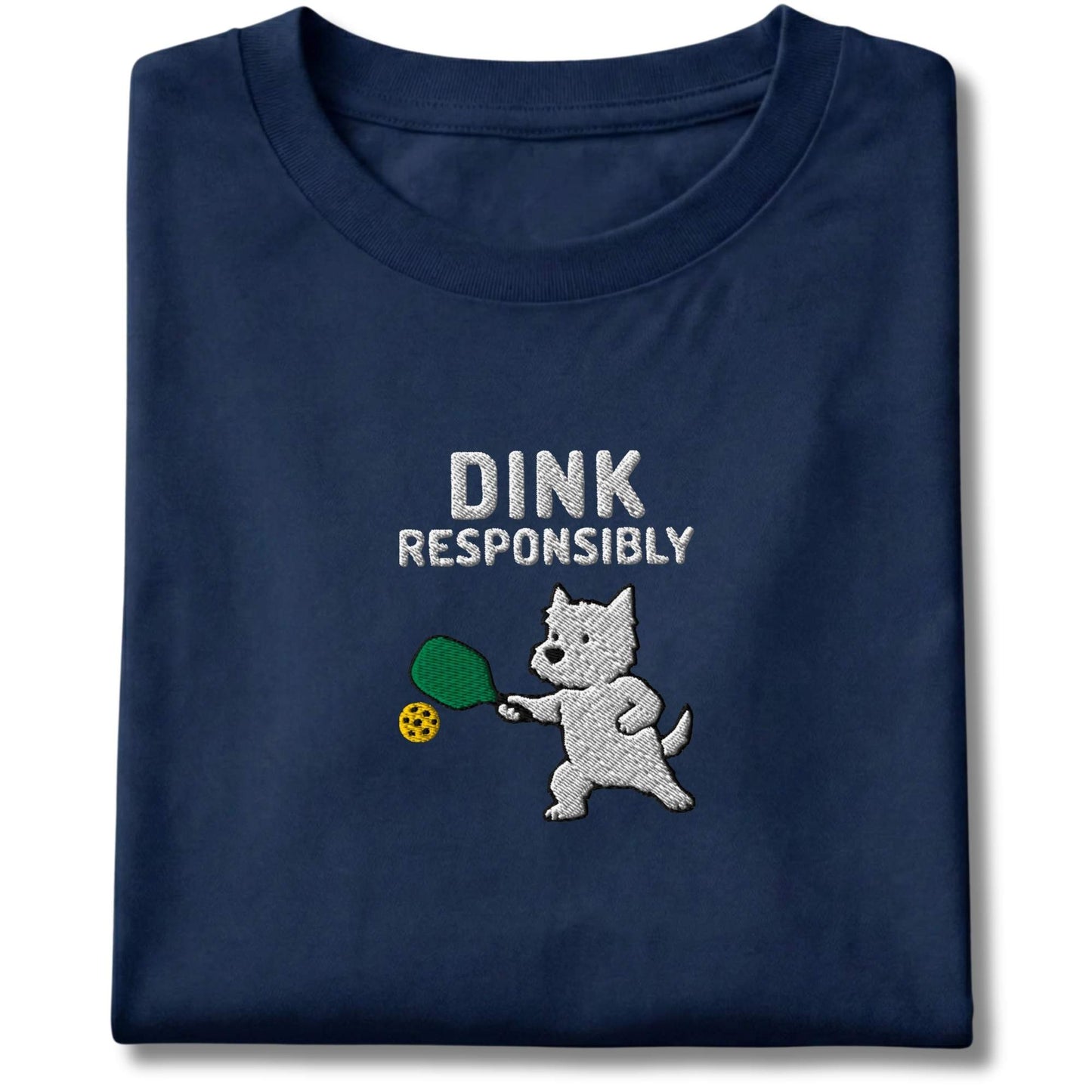 Embroidered Westie Dink Responsibly Tee