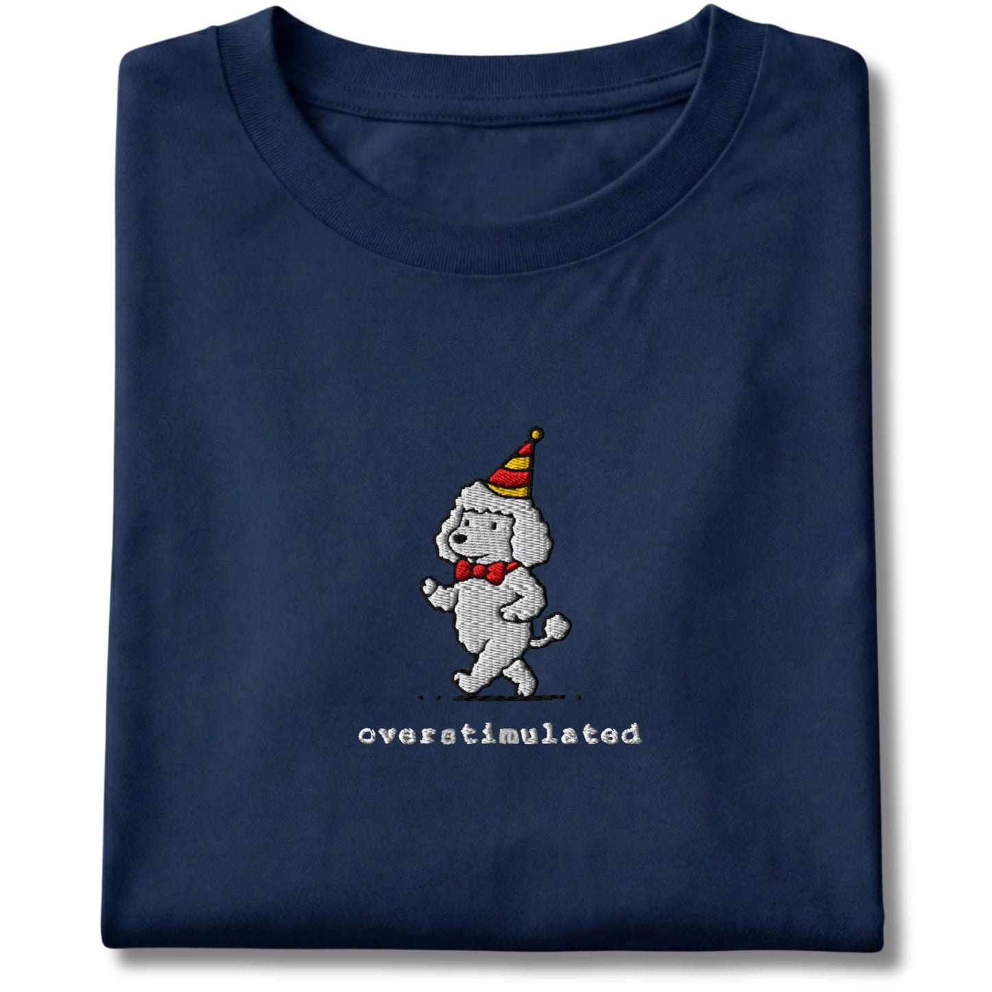 Embroidered Poodle Overstimulated Tee