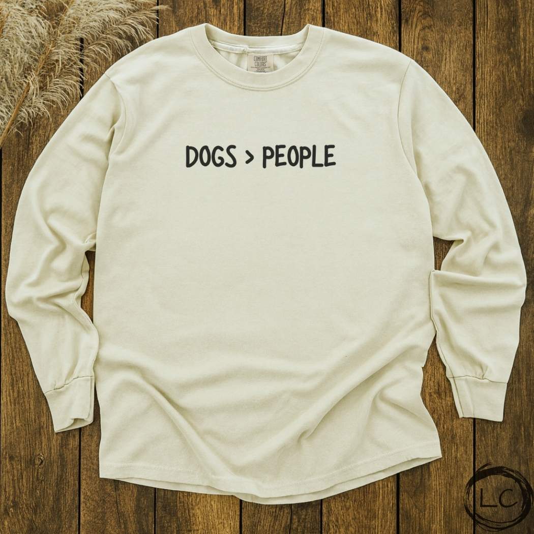 More Dogs > People Long Sleeve T-Shirt