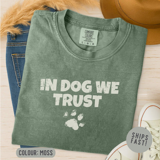 In Dog We Trust T-Shirt