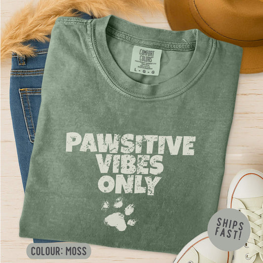 Comfort Colors Pawsitive Vibes Only T-Shirt