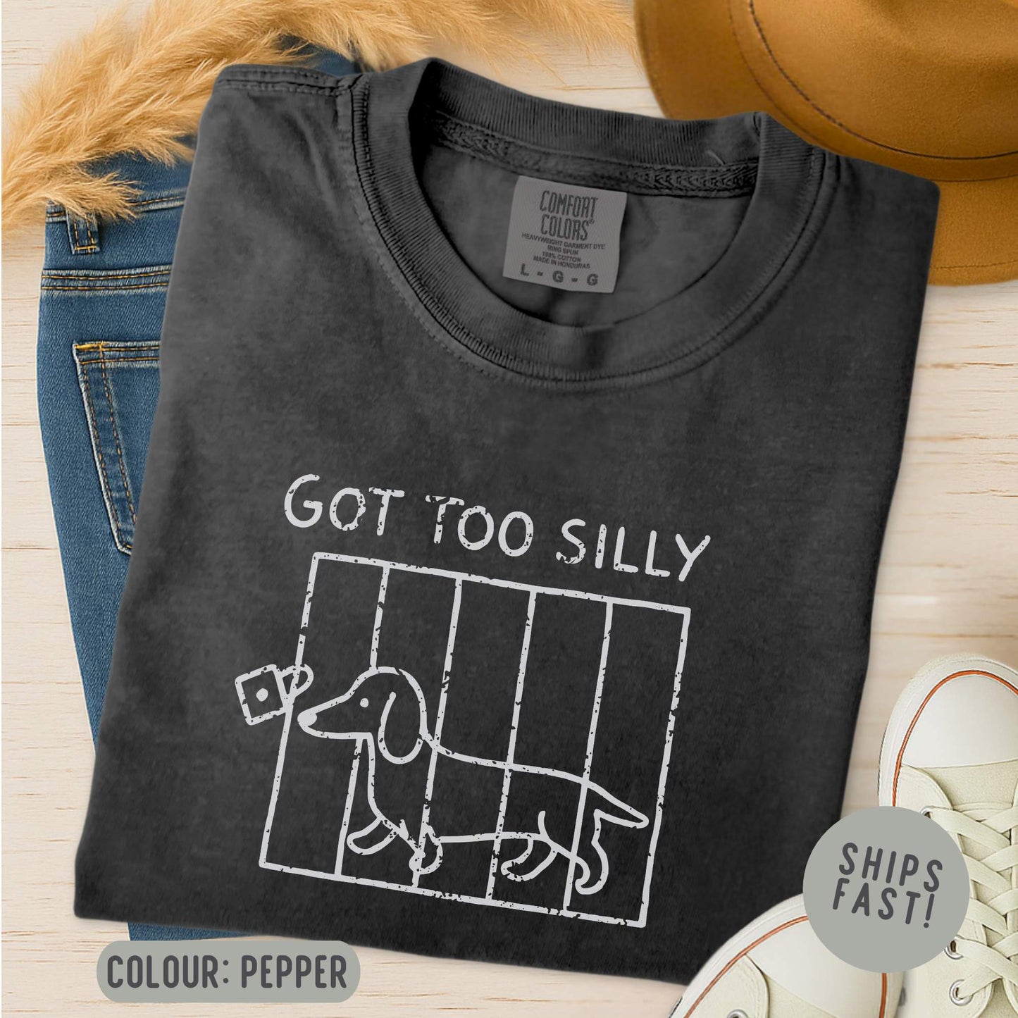 Got Too Silly Dachshund T-Shirt