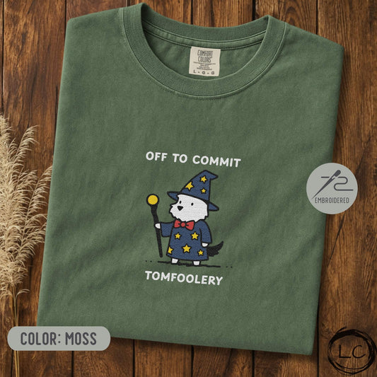 Embroidered Westie Off To Commit Tomfoolery T-Shirt