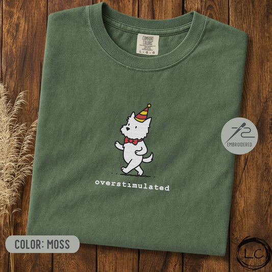 Embroidered Westie Overstimulated T-Shirt