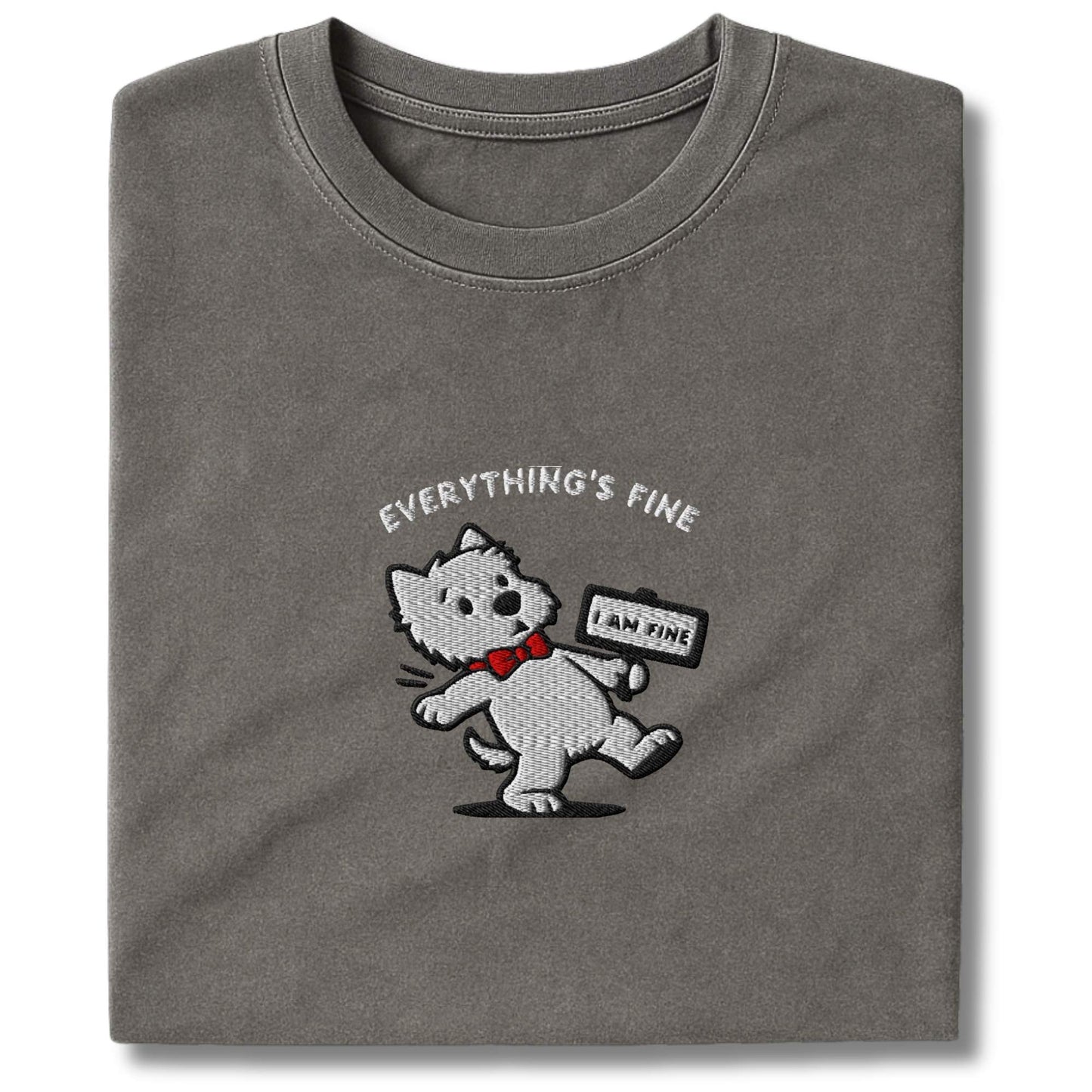 Embroidered Westie Everything's Fine T-Shirt