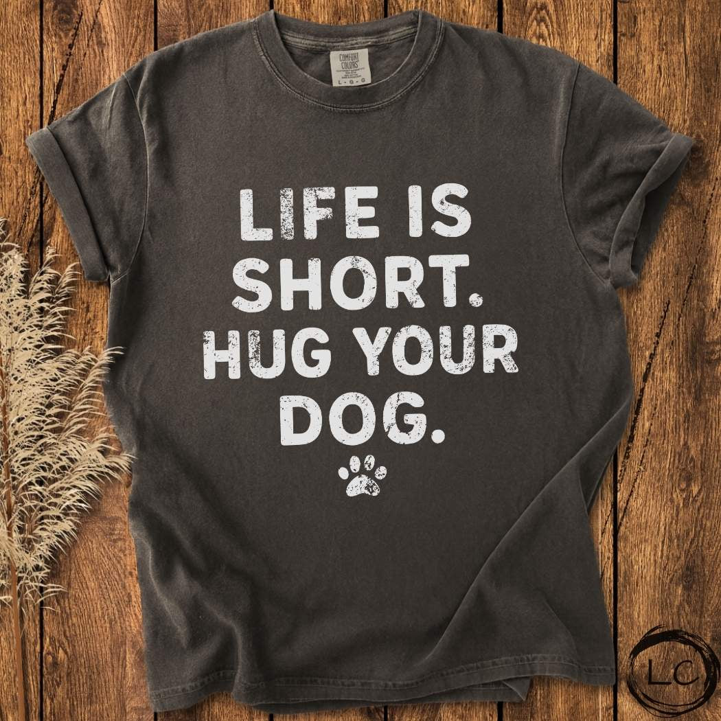 Hug Your Dog T-Shirt