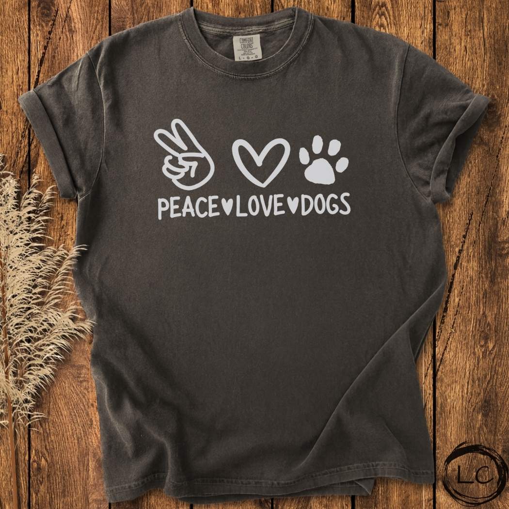 Peace,Love,Dogs T-Shirt