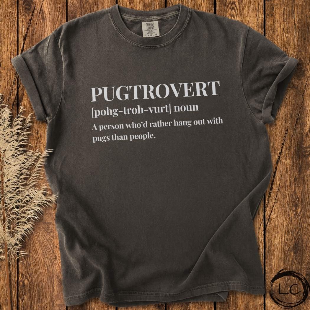 Pugtrovert T-Shirt