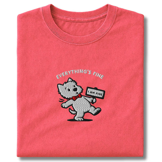 Embroidered Westie Everything's Fine T-Shirt