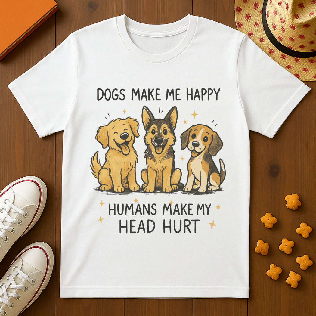 Dogs Make Me Happy T-Shirt