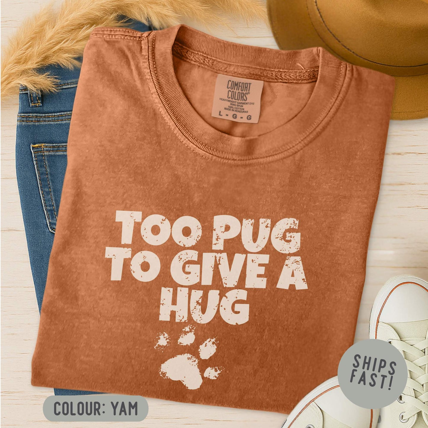 Too Pug To Give A Hug T-Shirt